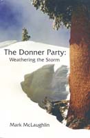 The Donner Party: Weathering the Storm