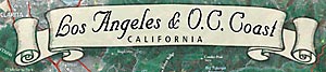 Los Angeles-Orange Coast Map, Coastal California Series
